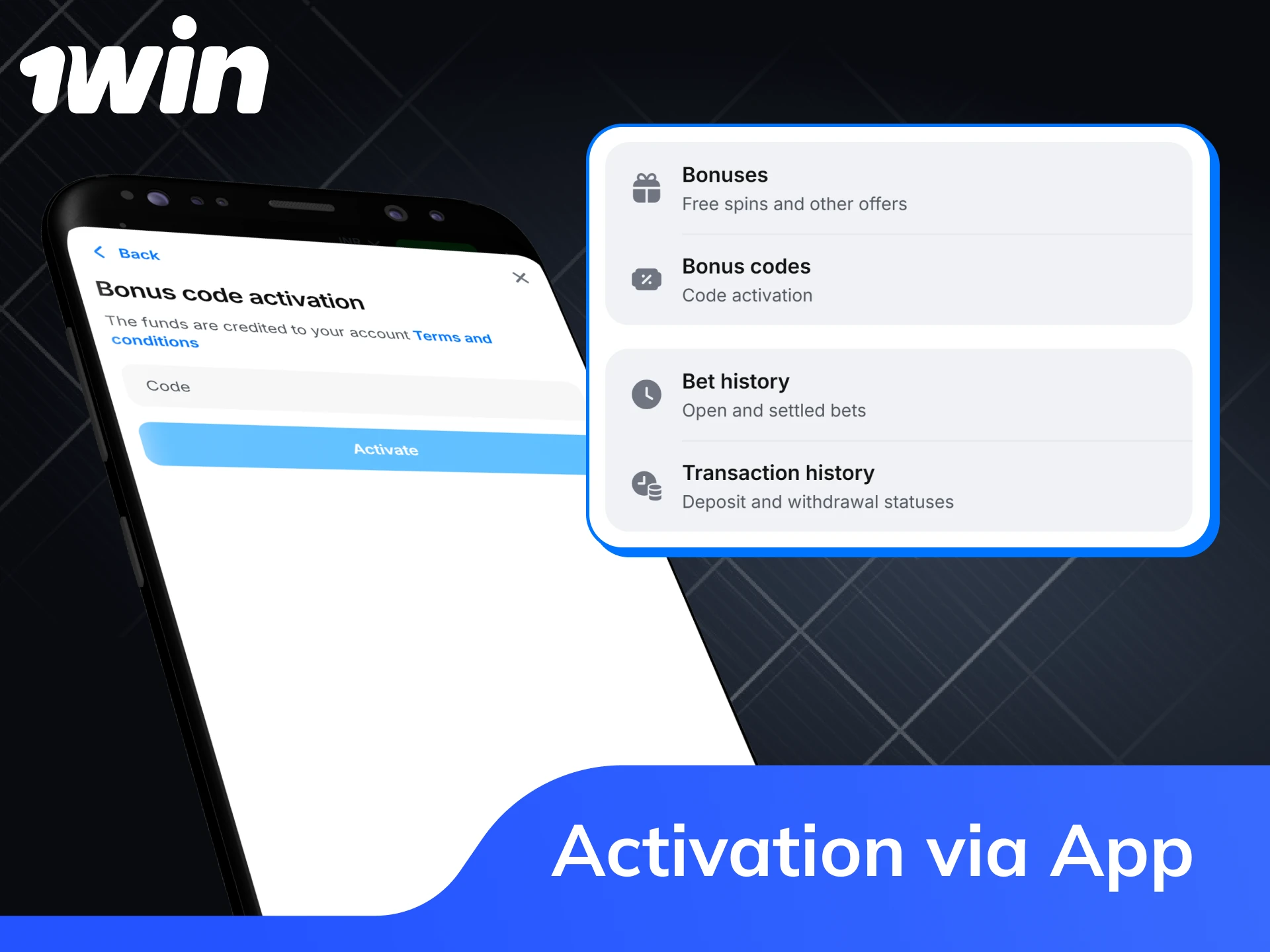 Activate the 1win promo code in the app to boost your initial deposit.